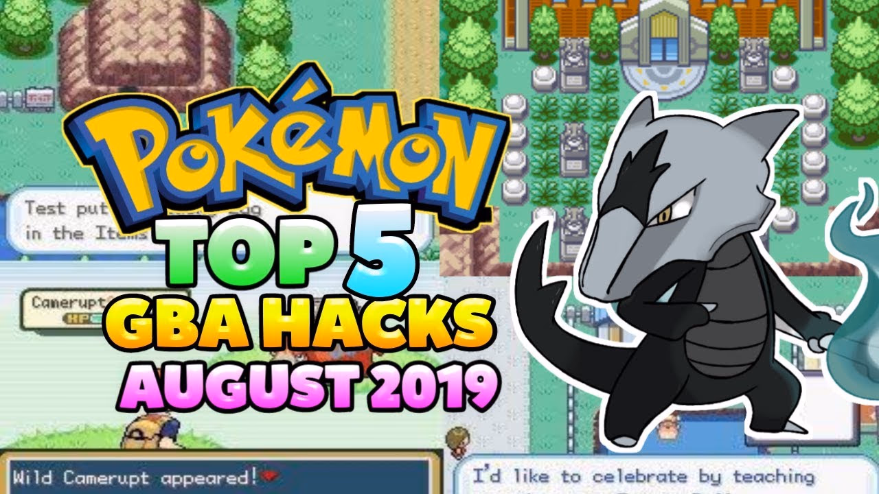 Top 5 Pokémon GBA Rom Hacks of August! (2019)